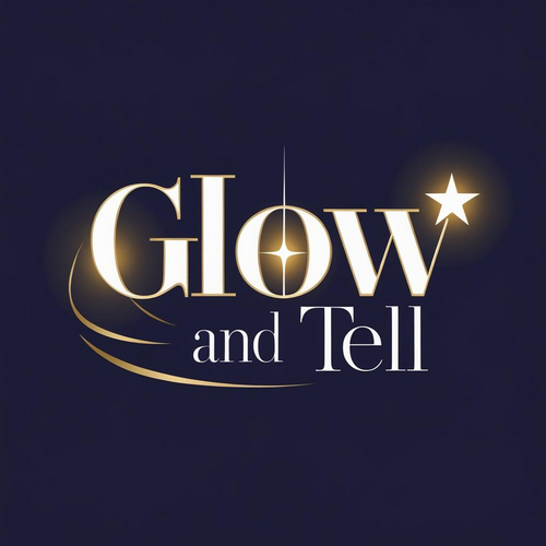 Glow and Tell